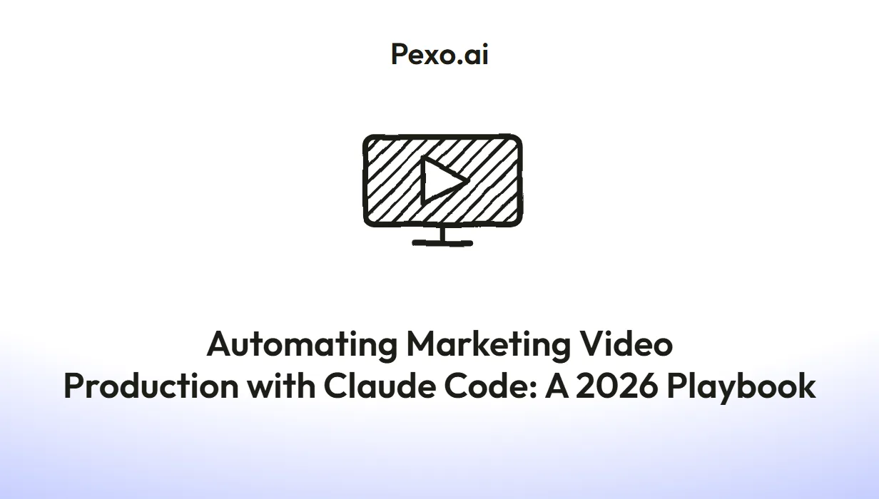Automating Marketing Video Production with Claude Code: A 2026 Playbook