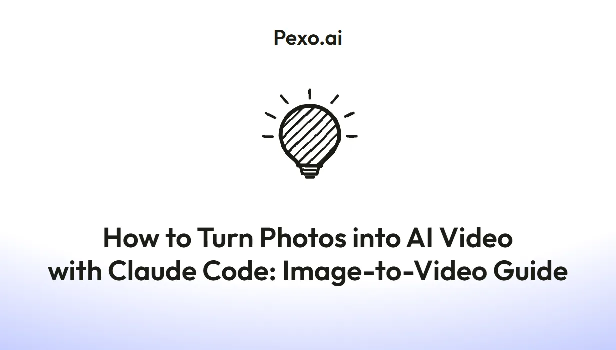 How to Turn Photos into AI Video with Claude Code: Image-to-Video Guide