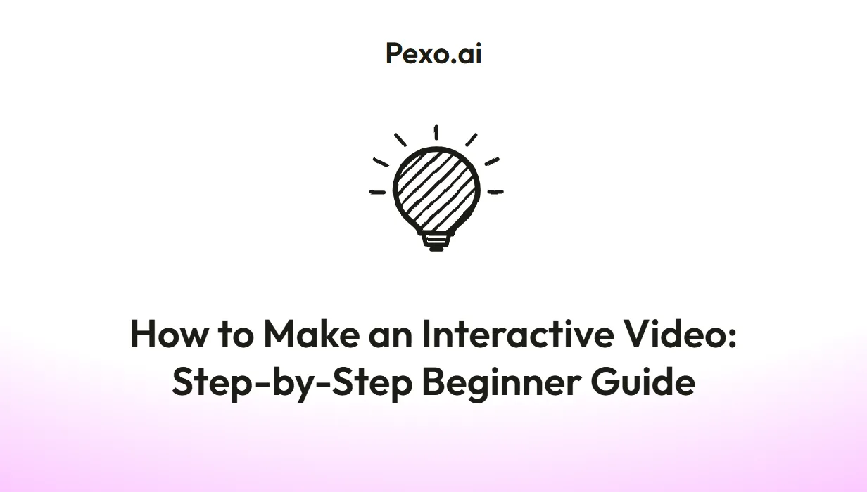 How to Make an Interactive Video: Step-by-Step Beginner Guide