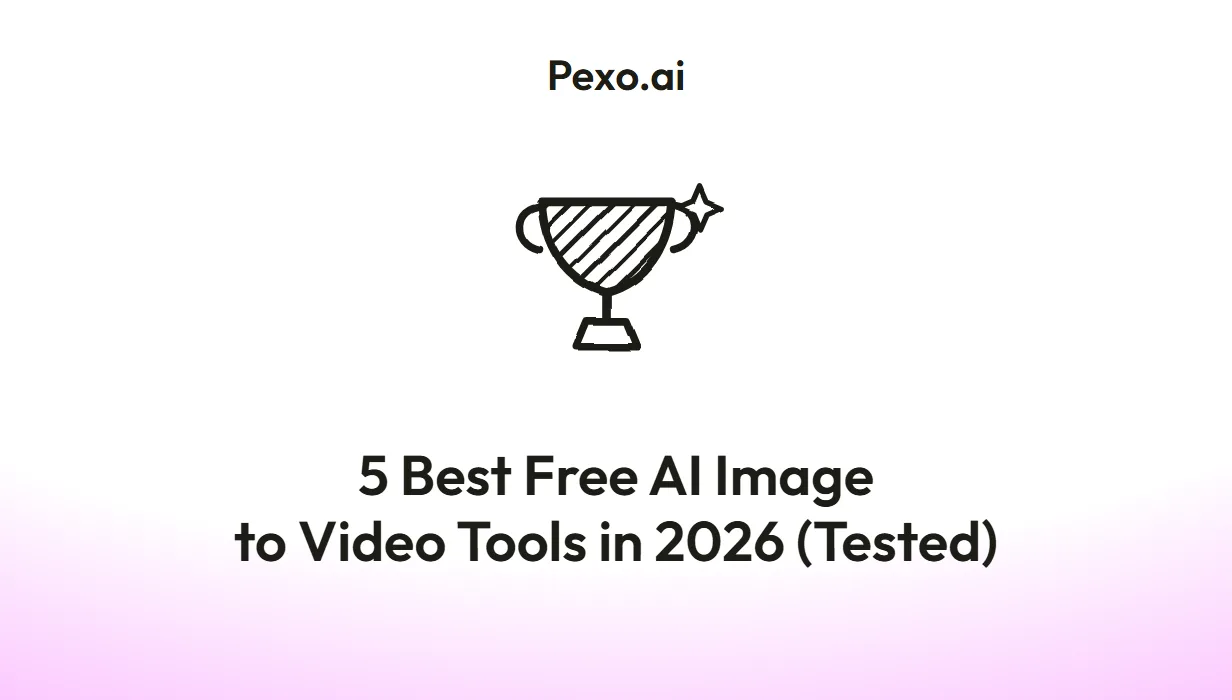 5 Best Free AI Image to Video Tools in 2026 (Tested)