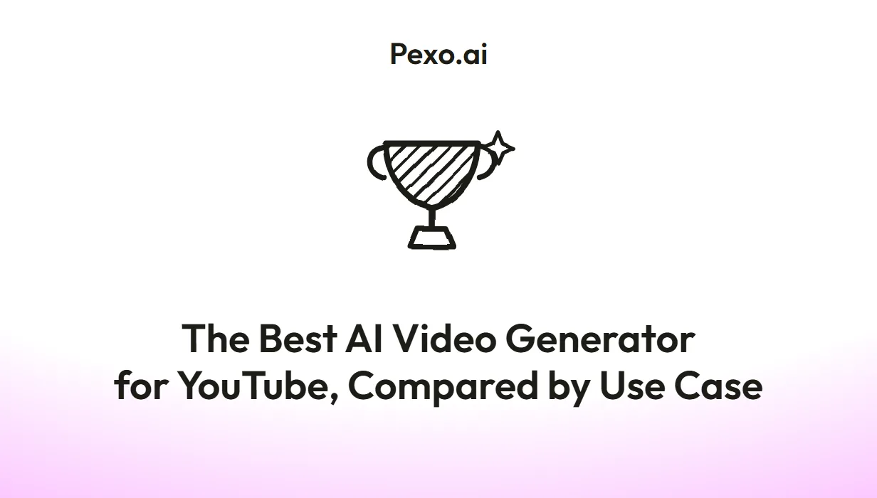 The Best AI Video Generator for YouTube, Compared by Use Case