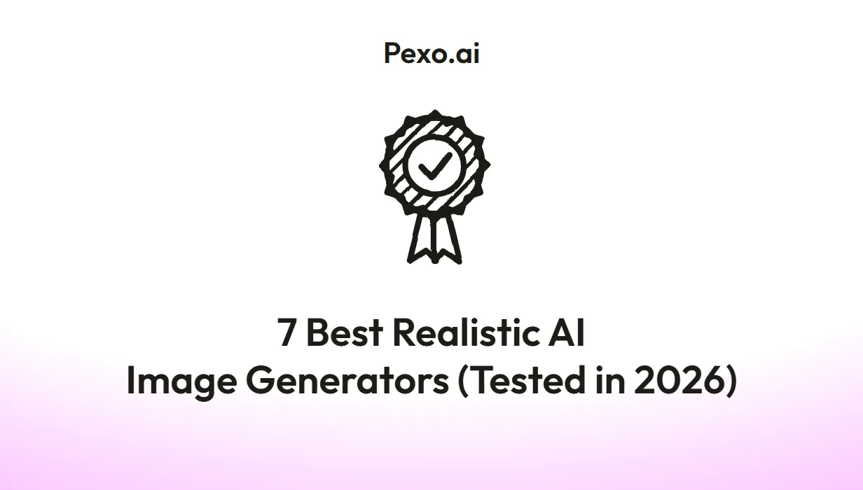 7 Best Realistic AI Image Generators (Tested in 2026)
