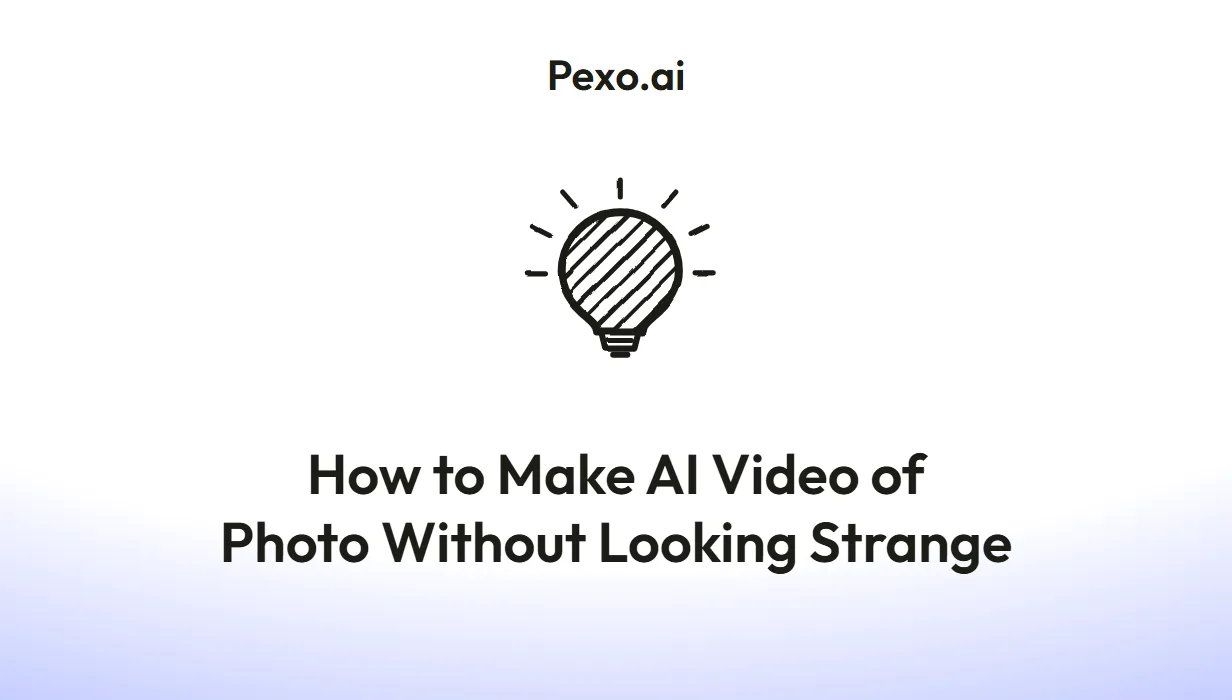 How to Make AI Video of Photo Without Looking Strange