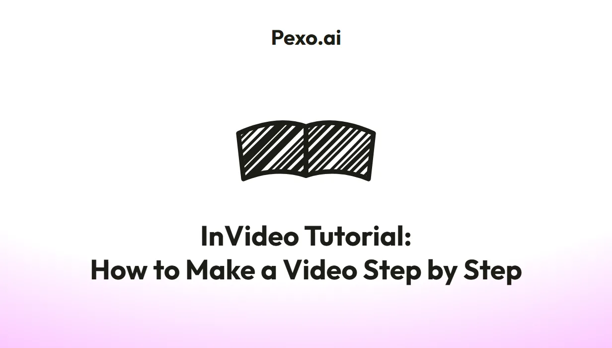 InVideo Tutorial: How to Make a Video Step by Step [2026]