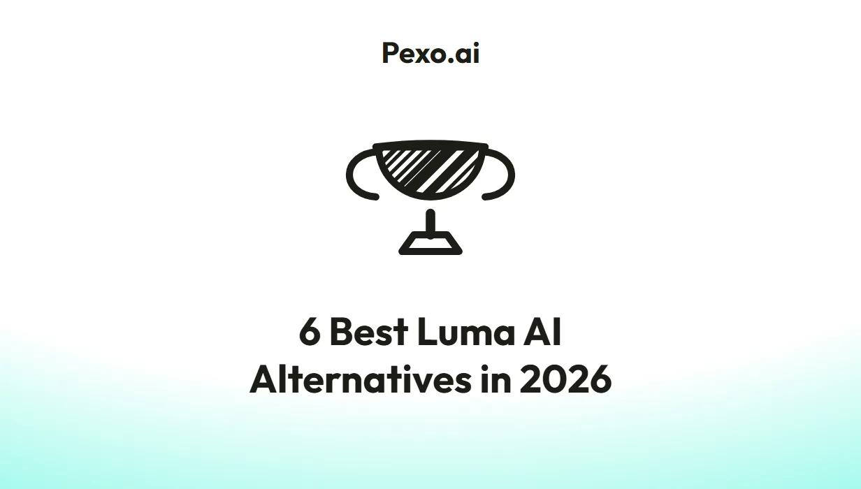 6 Best Luma AI Alternatives in 2026 (Ranked & Compared)