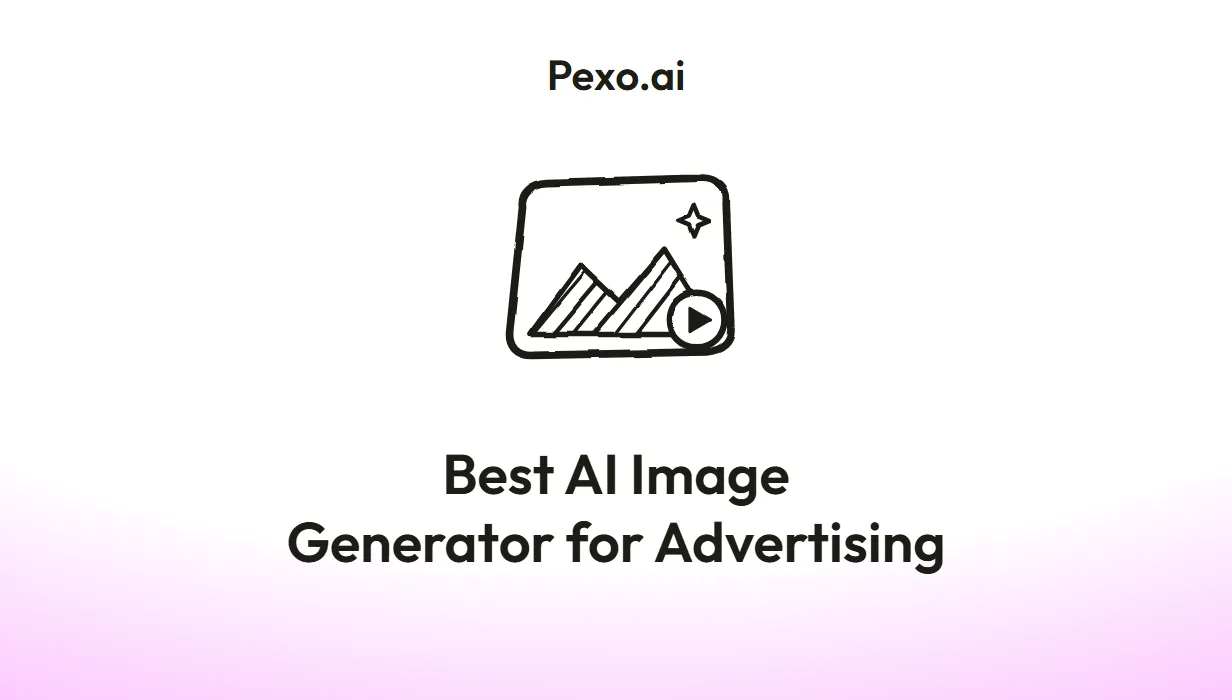 Best AI Image Generator for Advertising: 7 Tools (2026)