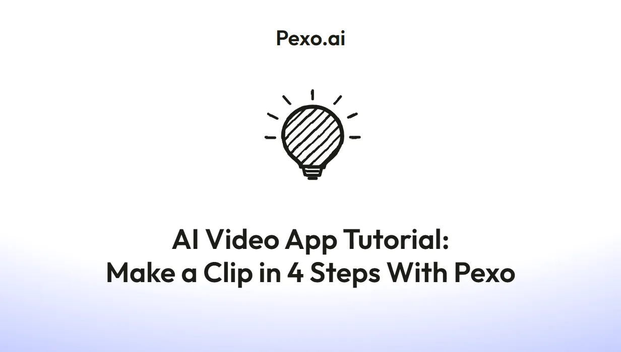 AI Video App Tutorial: Make a Clip in 4 Steps With Pexo