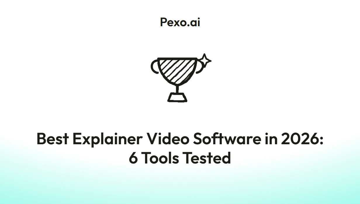 Best Explainer Video Software in 2026 (I Tested 6)