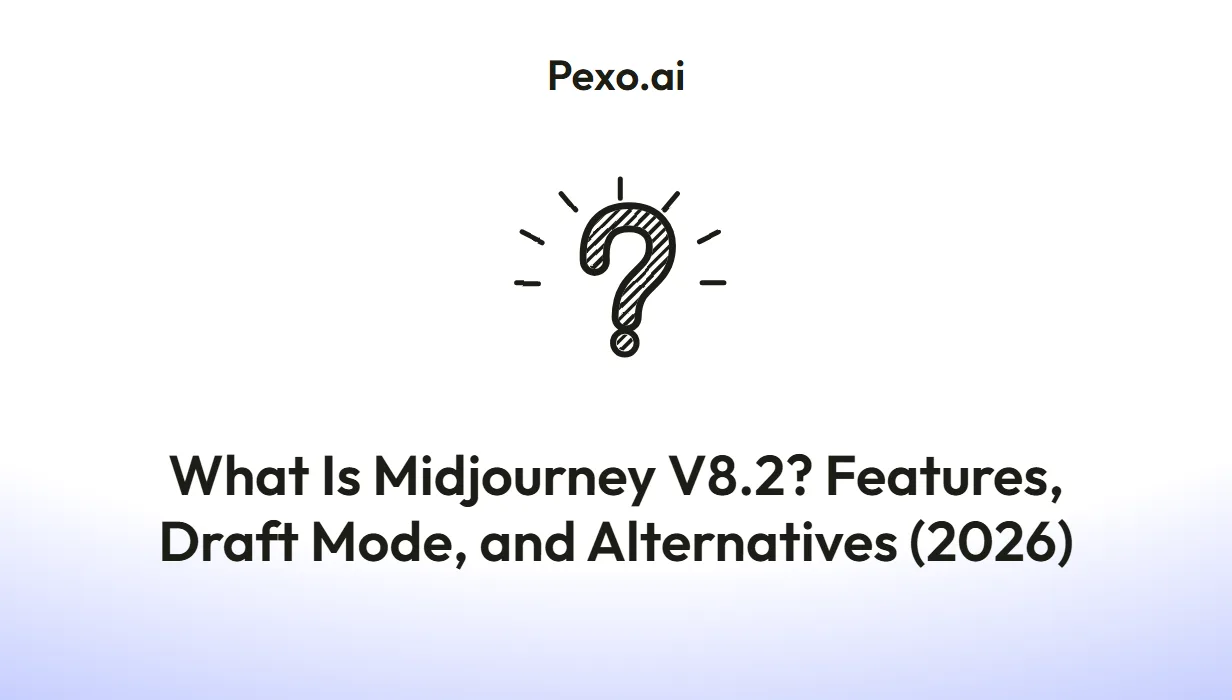 What Is Midjourney V8.2? Features, Draft Mode, and Alternatives (2026)