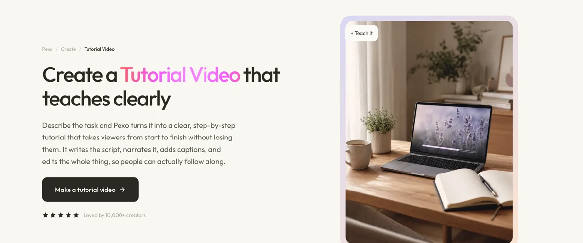 The Pexo tutorial video page, headed "Create a Tutorial Video that teaches clearly" with a Make a tutorial video button and a demo panel