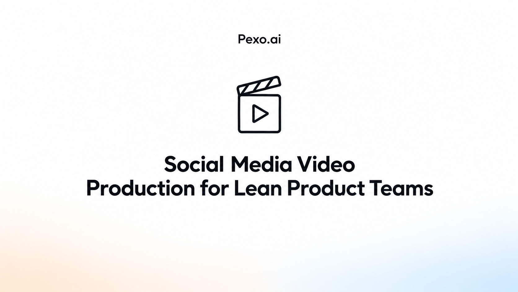 Social Media Video Production for Lean Product Teams