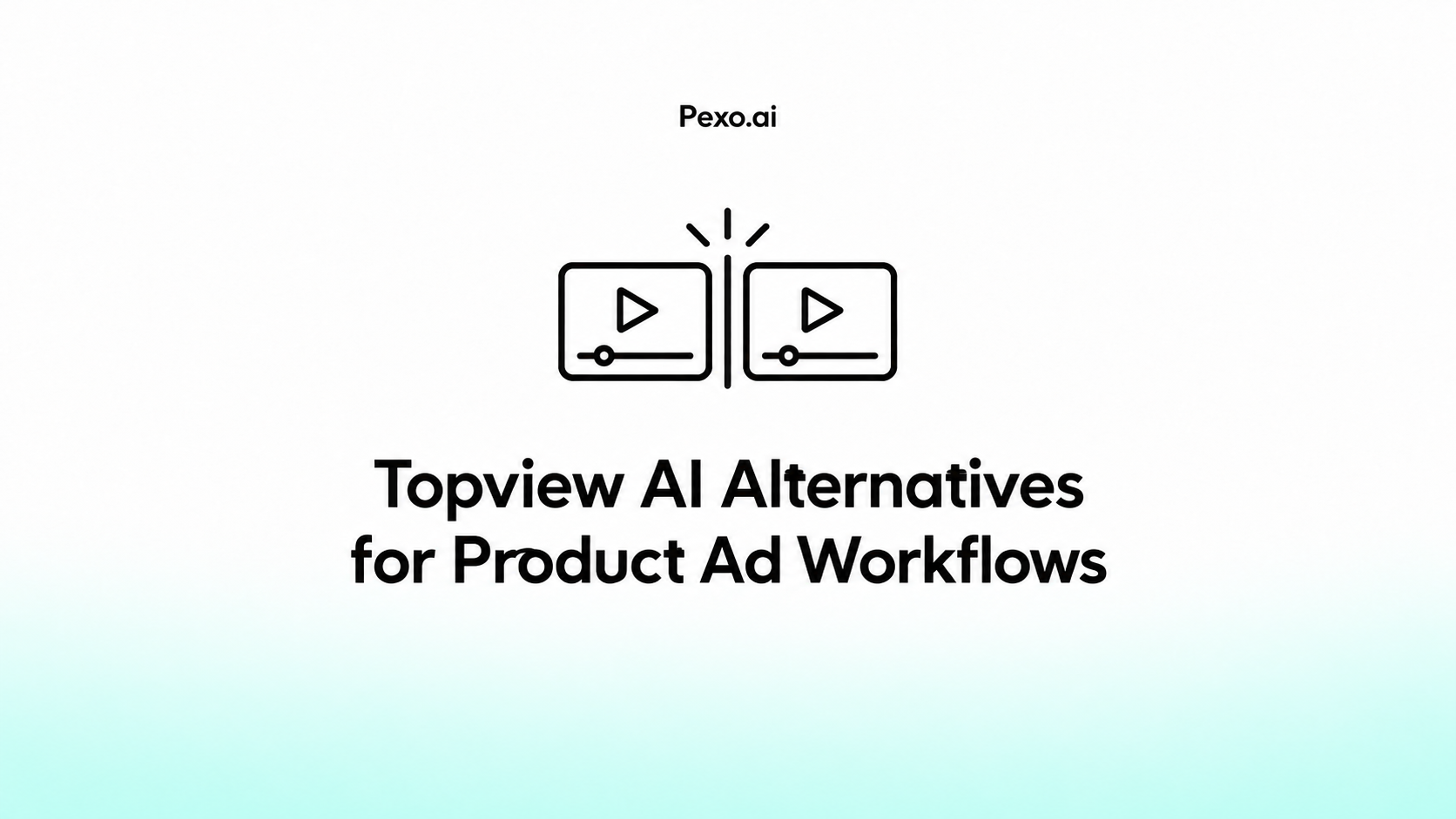 Topview AI Alternatives for Product Ad Workflows