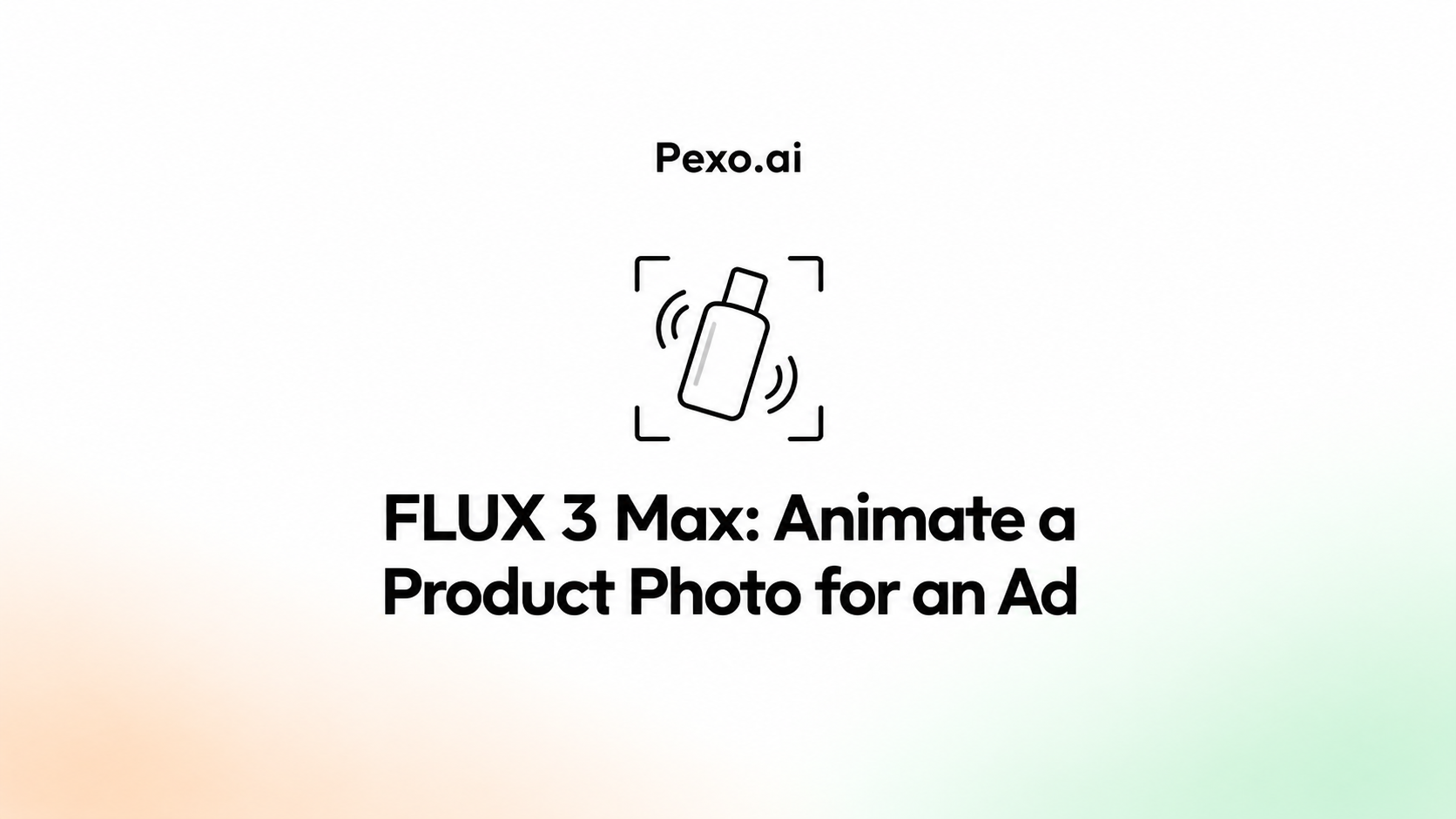 FLUX 3 Max: Animate a Product Photo for an Ad