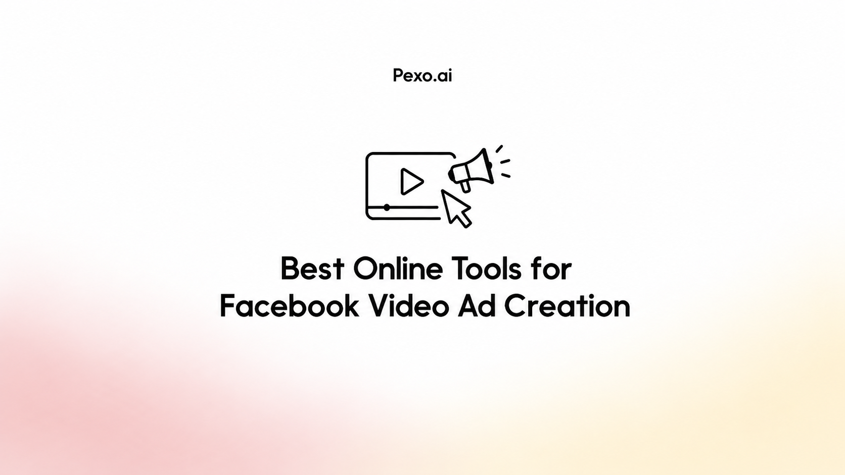 Best Online Tools for Facebook Video Ad Creation