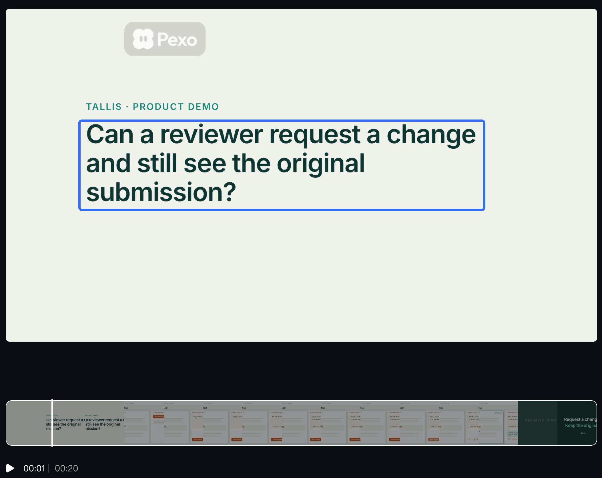 Tallis product demo video opening with a reviewer change request question