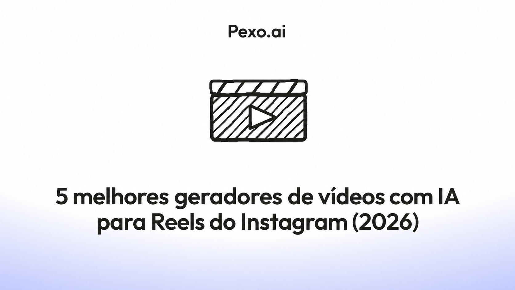 5 melhores geradores de vídeos com IA para Reels do Instagram (2026)