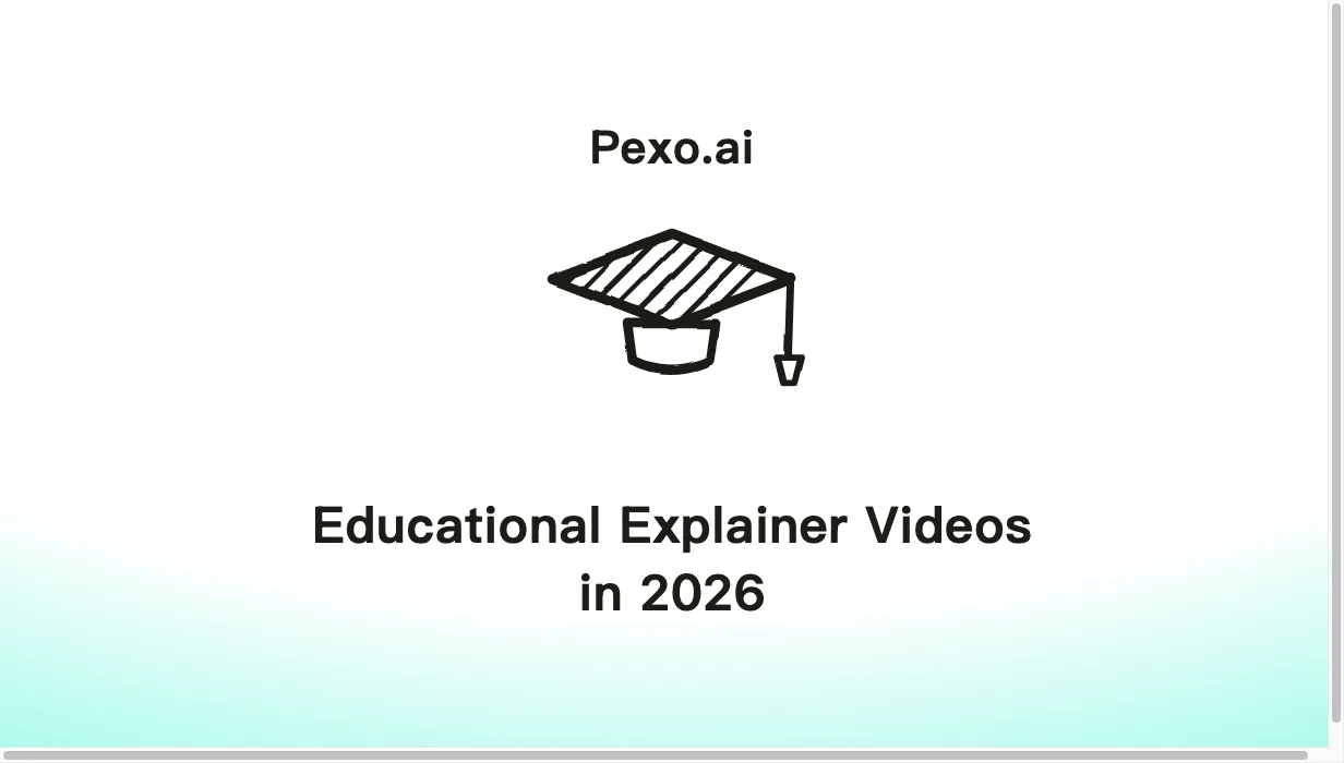 Educational Explainer Videos in 2026: How to Make Them, Best Styles, and Tools
