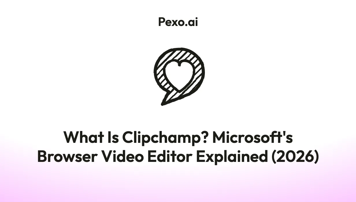 What Is Clipchamp? Microsoft's Browser Video Editor Explained (2026)
