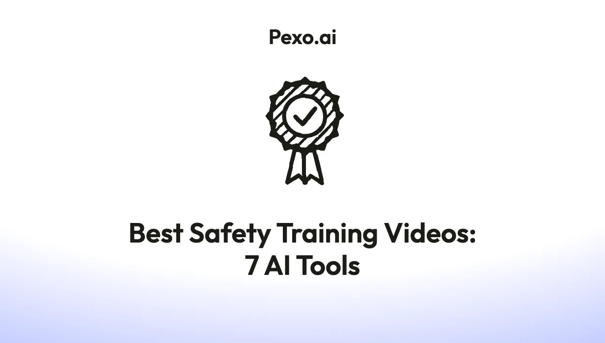 Best Safety Training Videos: 7 AI Tools to Make Your Own in 2026