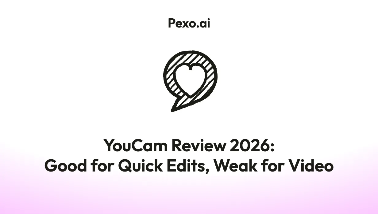 YouCam Review 2026: Good for Quick Edits, Weak for Video