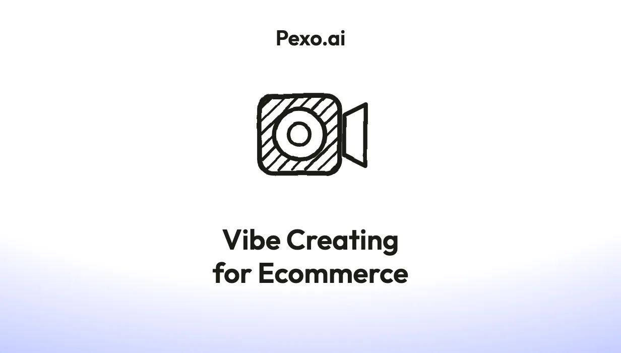 Vibe Creating for Ecommerce: How to Turn Product Ideas into Videos