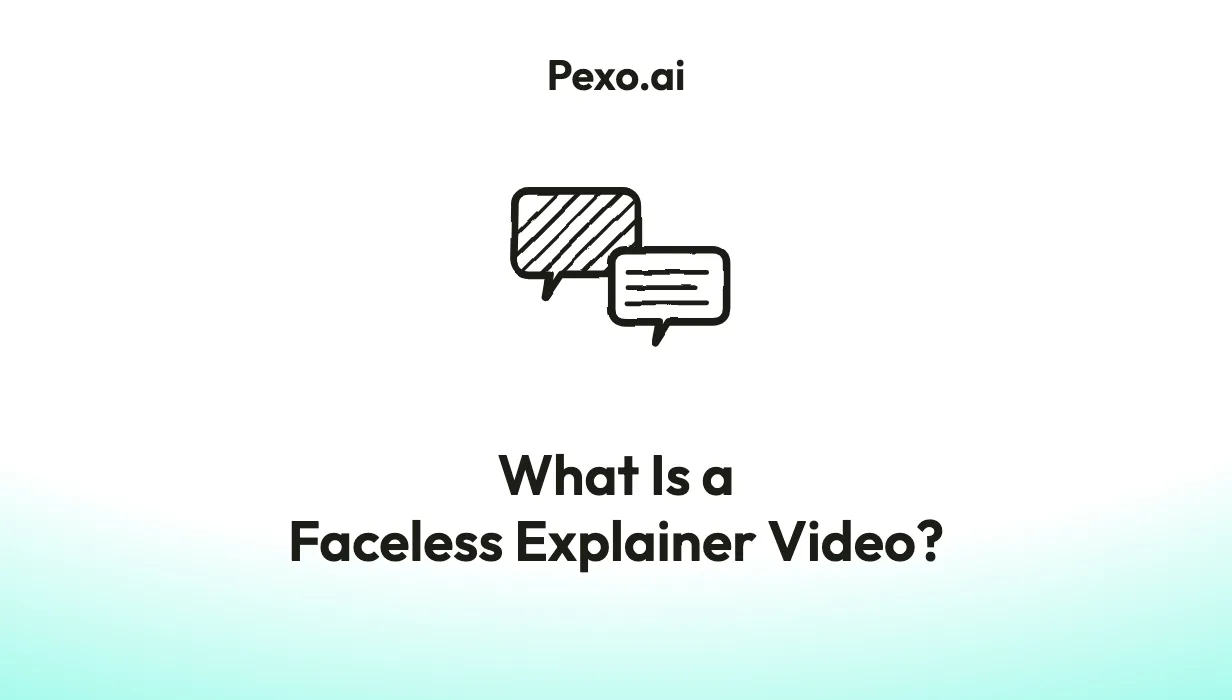 What Is a Faceless Explainer Video? Benefits, Types, and How to Create One