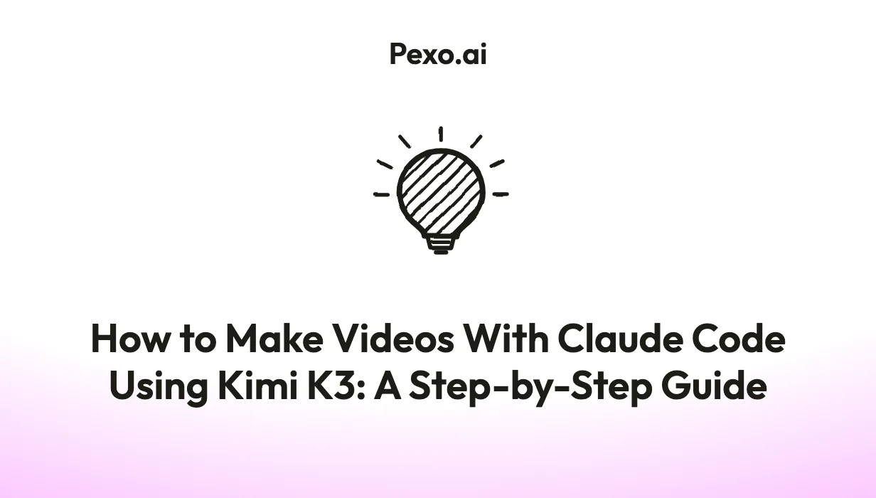 How to Make Videos With Claude Code Using Kimi K3: A Step-by-Step Guide