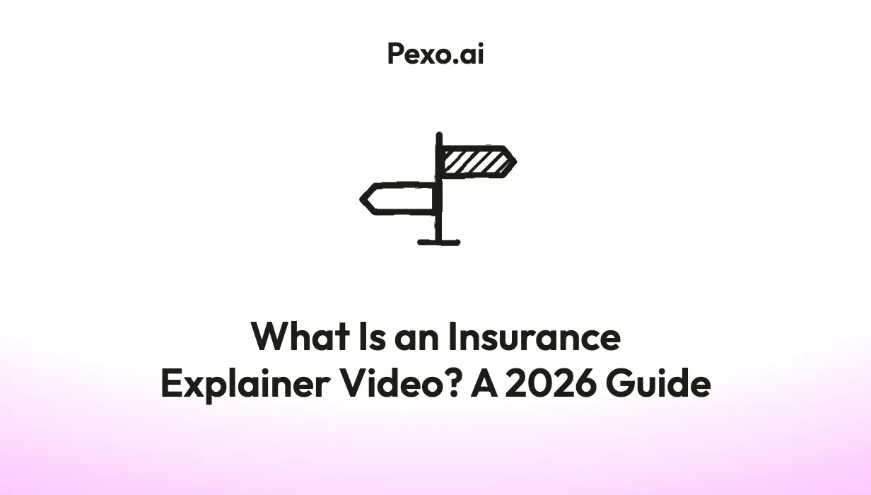 What Is an Insurance Explainer Video? A 2026 Guide