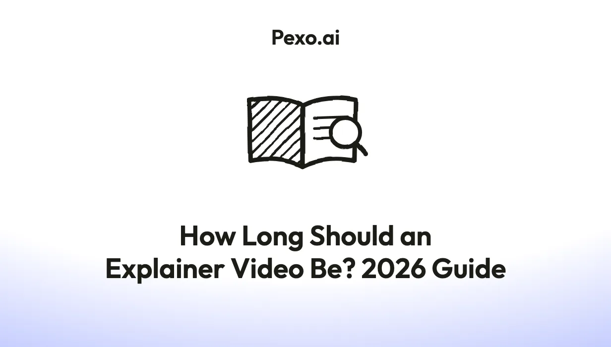 How Long Should an Explainer Video Be? 2026 Guide