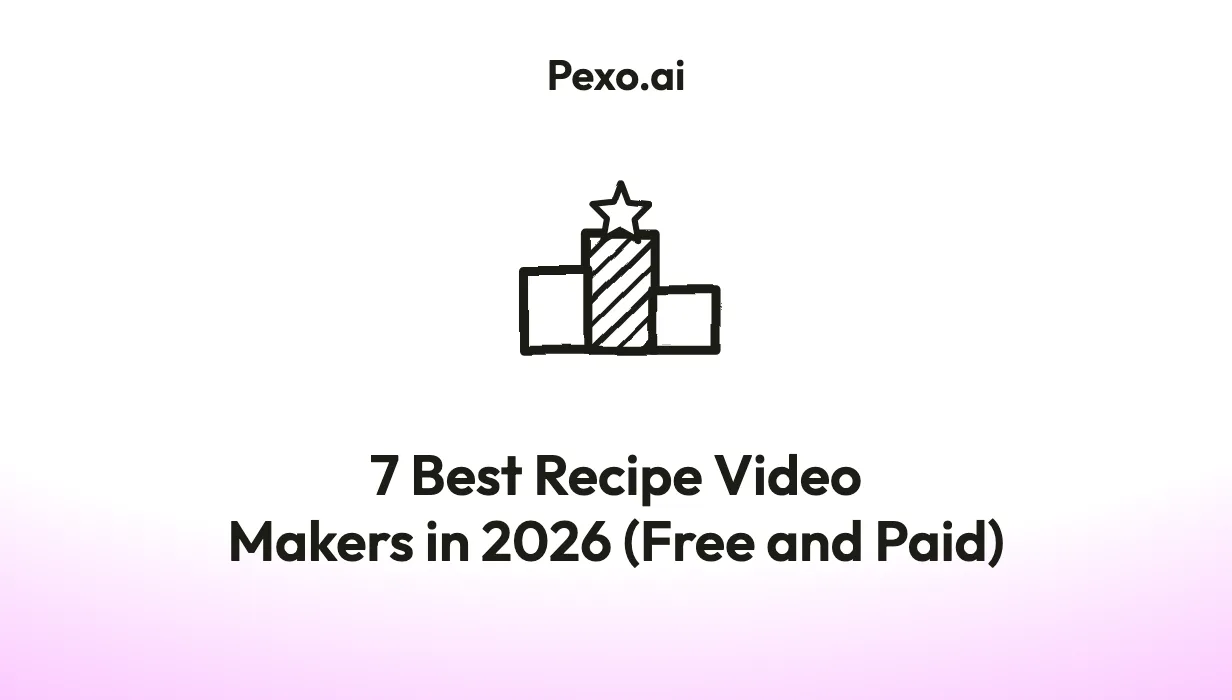 7 Best Recipe Video Makers in 2026 (Free and Paid)