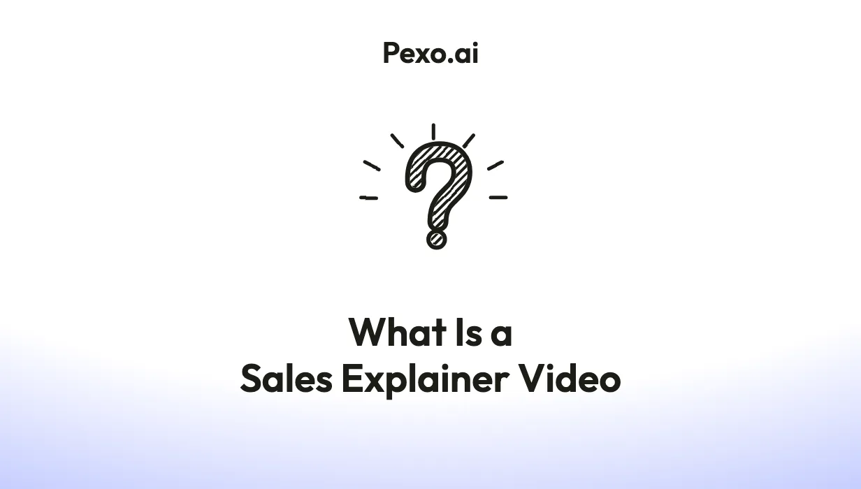 What Is a Sales Explainer Video? Types, Tips, and Examples (2026)