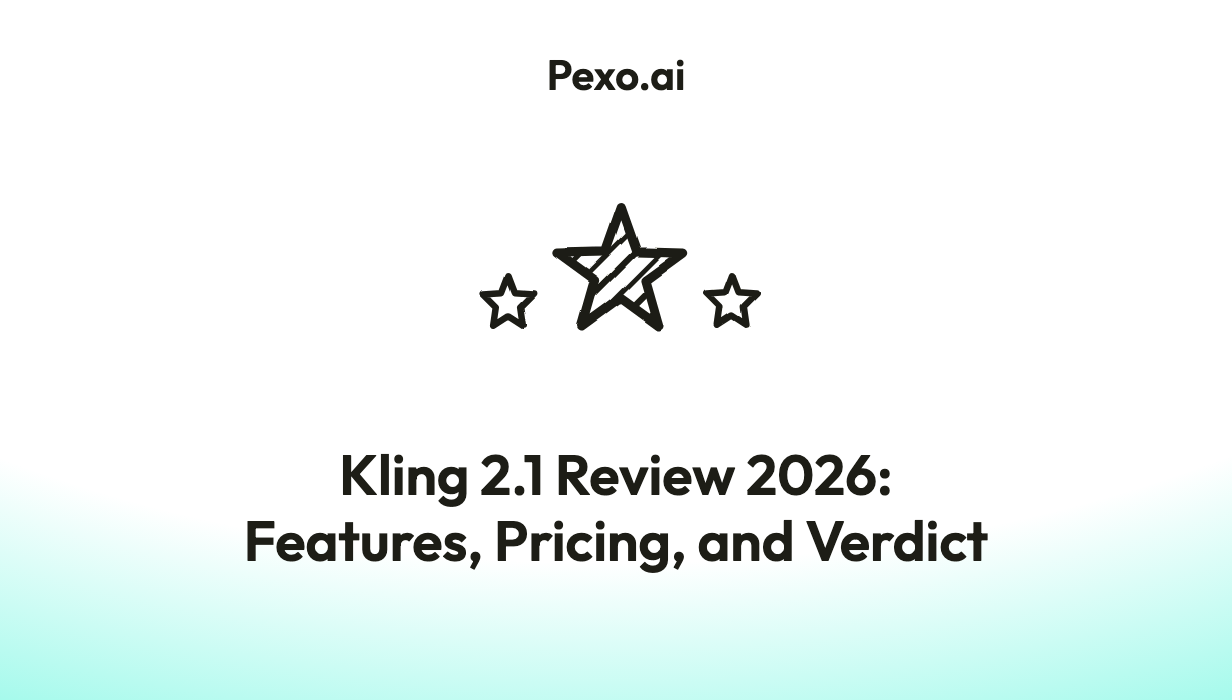 Kling 2.1 Review 2026: Features, Pricing, and Verdict