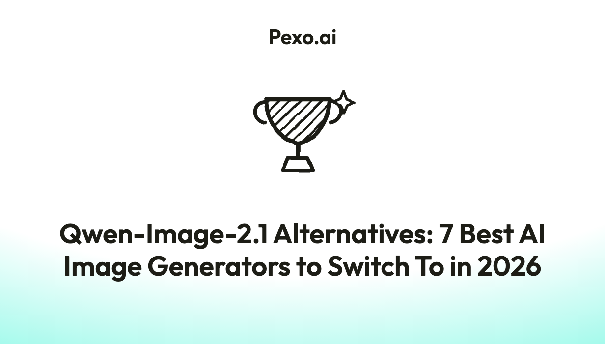 Qwen-Image-2.1 Alternatives: 7 Best AI Image Generators to Switch To in 2026